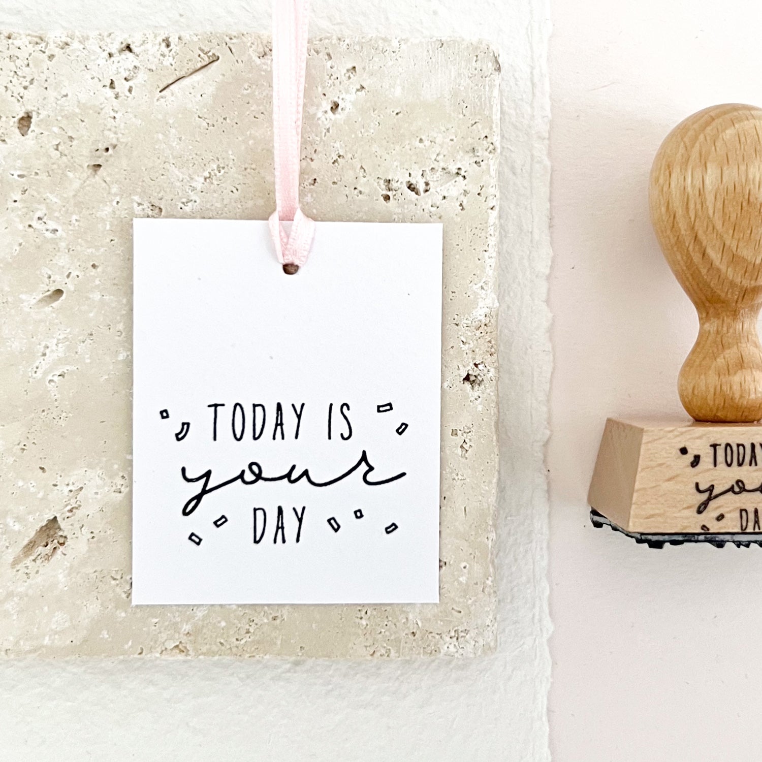 STEMPEL Today is your Day | Stempel Geburtstag | Geburtstagsgeschenk